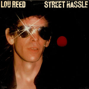 LOU REED - STREET HASSLE VINYL