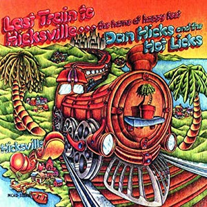 DAN HICKS AND THE HOT LICKS - LAST TRAIN TO HICKSVILLE ... THE HOME OF HAPPY FEET (USED VINYL 1973 US M-/EX+)