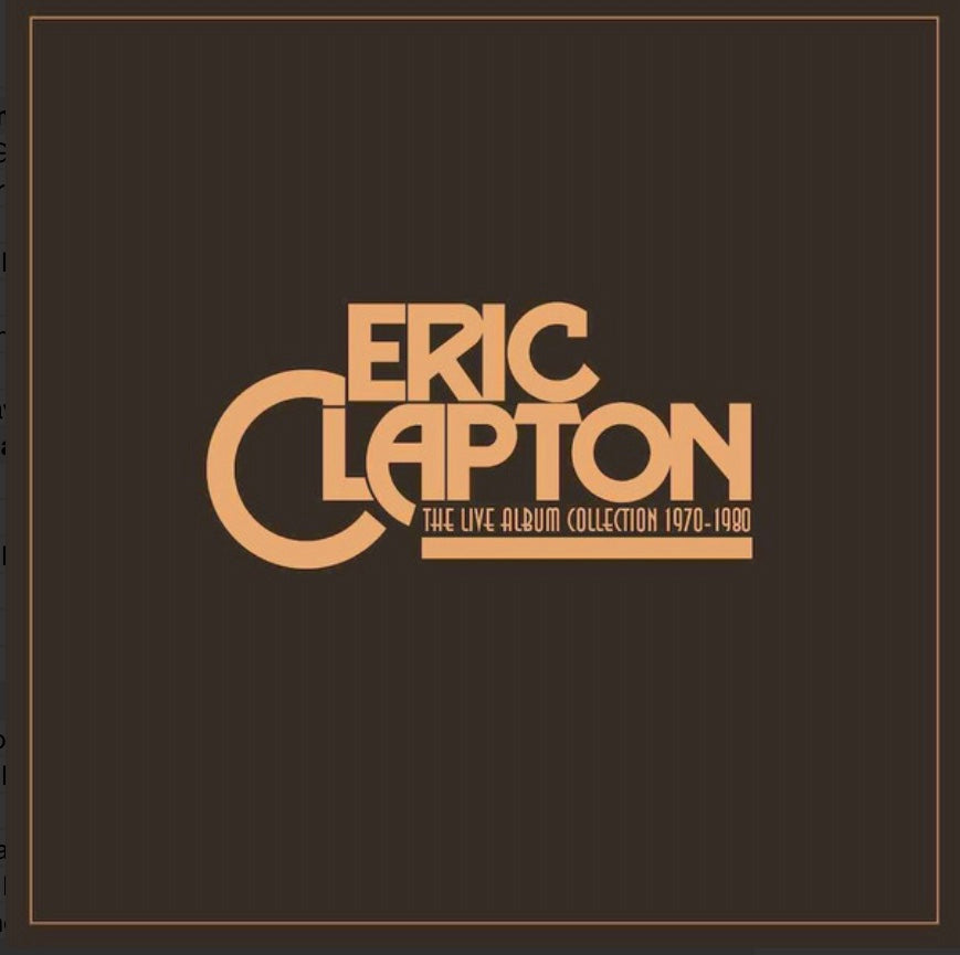 ERIC CLAPTON - THE LIVE ALBUM COLLECTION 1970 - 1980 (4 x LP) VINYL BOX SET