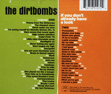 Load image into Gallery viewer, DIRTBOMBS - IF YOU DON&#39;T ALREADY HAVE A LOOK 2CD
