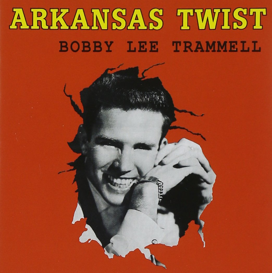 BOBBY LEE TRAMMELL - ARKANSAS TWIST (USED VINYL M-/M-)