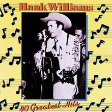 Load image into Gallery viewer, HANK WILLIAMS - 40 GREATEST HITS (2LP) VINYL
