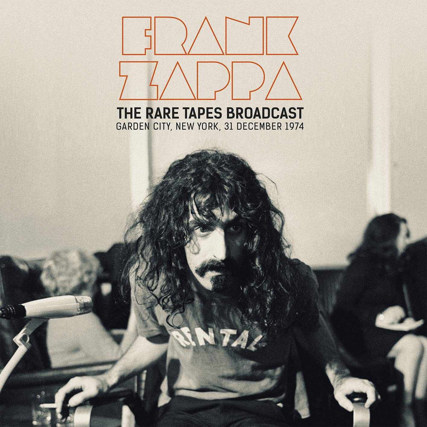 FRANK ZAPPA - THE RARE TAPES BROADCAST: GARDEN CITY NEW YORK 31 DECEMBER 1974 VINYL
