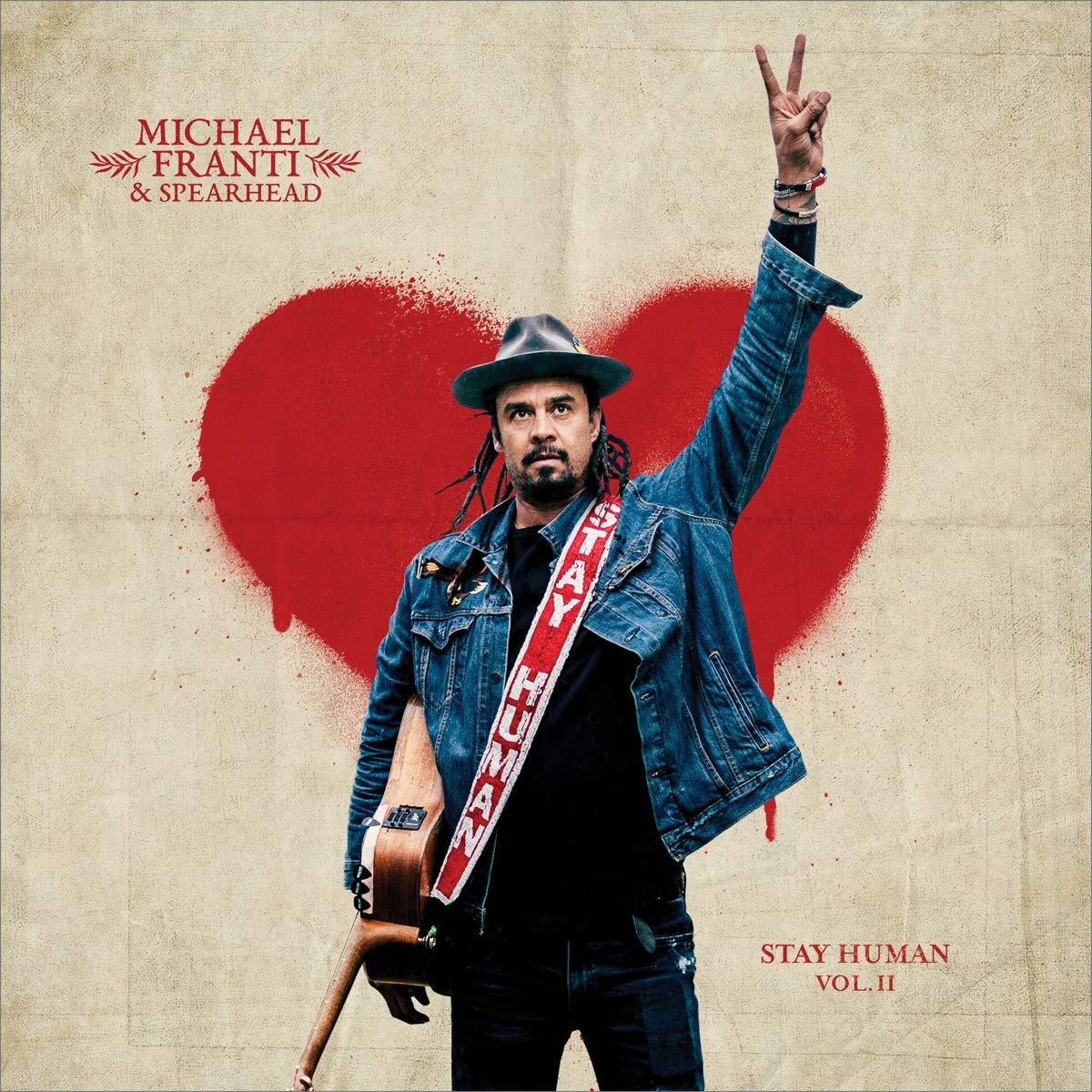MICHAEL FRANTI & SPEARHEAD - STAY HUMAN VOL II (2LP) VINYL