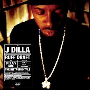 J DILLA - RUFF DRAFT (THE INSTRUMENTALS) VINYL