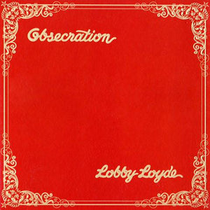 LOBBY LOYDE - OBSECRATION ‎CD
