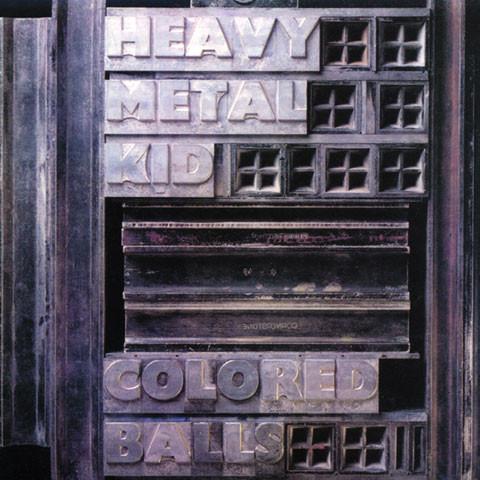 COLOURED (COLORED) BALLS - HEAVY METAL KID CD