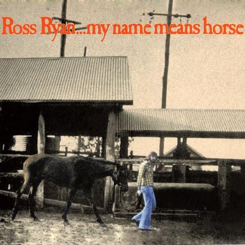 ROSS RYAN - MY NAME MEANS HORSE CD