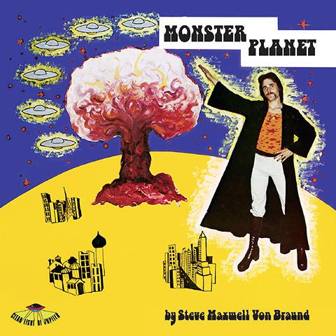 STEVE MAXWELL VON BRAUND - MONSTER PLANET ‎CD