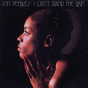 ANN PEEBLES - I CAN'T STAND THE RAIN VINYL