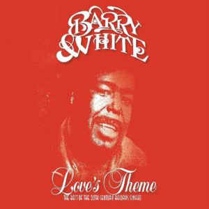 BARRY WHITE - LOVE'S THEMES: THE BEST OF THE 20TH CENTURY RECORDS SINGLES (2LP) VINYL