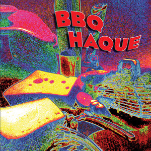 BBQ HAQUE - BBQ HAQUE VINYL