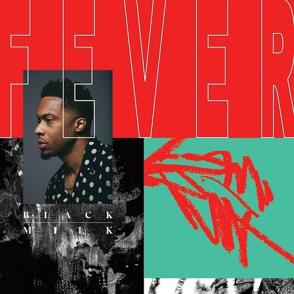 BLACK MILK - FEVER (INCLUDES STICKER AND POSTER) (MULTI COLOURED) (2LP) VINYL