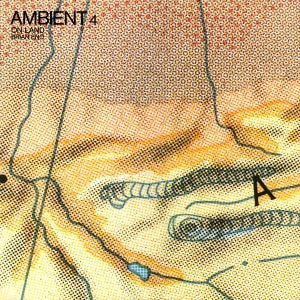 BRIAN ENO - AMBIENT 4 (ON LAND) VINYL