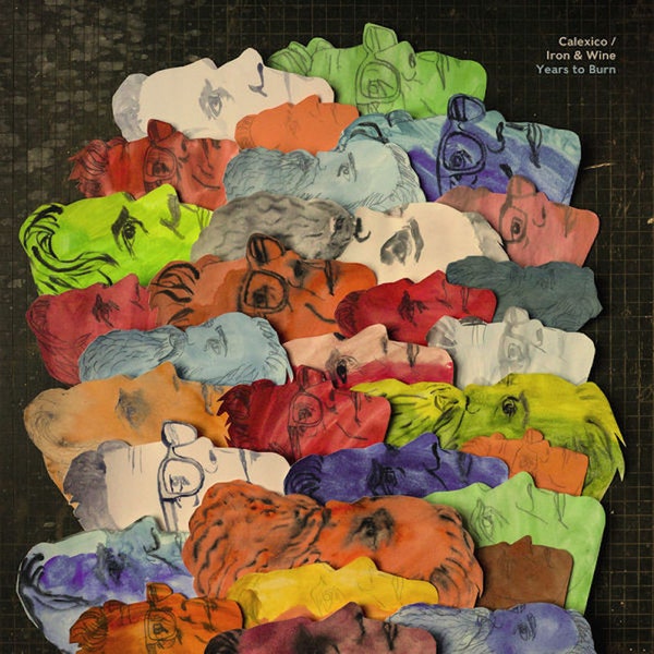CALEXICO / IRON & WINE - YEARS TO BURN VINYL