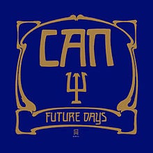 CAN - FUTURE DAYS VINYL