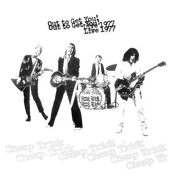 CHEAP TRICK - OUT TO GET YOU! LIVE 1977 (2LP) VINYL RSD 2020
