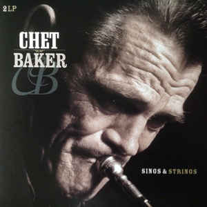 CHET BAKER - SINGS & STRINGS (2LP) VINYL