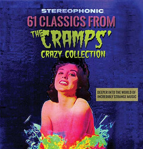 VARIOUS - 61 CLASSICS FROM THE CRAMPS' CRAZY COLLECTION 2CD
