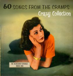 VARIOUS - 60 SONGS FROM THE CRAMPS' CRAZY COLLECTION 2CD