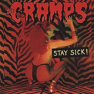 CRAMPS - STAY SICK! VINYL