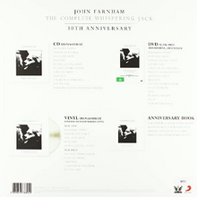Load image into Gallery viewer, JOHN FARNHAM ‎– THE COMPLETE WHISPERING JACK (30TH ANNIVERSARY) NUMBERED LTD EDN BOX SET VINYL + CD, DVD
