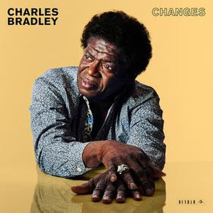 CHARLES BRADLEY - CHANGES VINYL