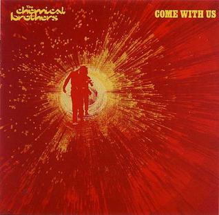 CHEMICAL BROTHERS - COME WITH US VINYL