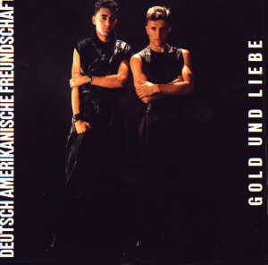 DEUTSCH AMERIKANISCHE FREUNDSCHAFT - GOLD UND LIEBE VINYL