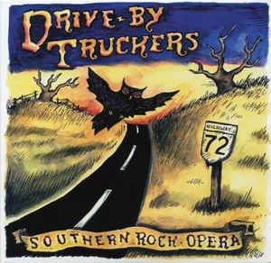 DRIVE-BY TRUCKERS - SOUTHERN ROCK OPERA (2LP) VINYL