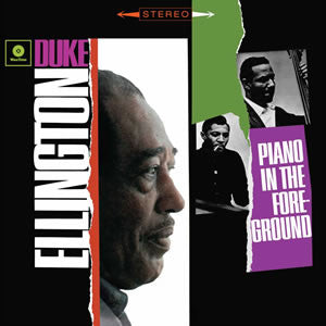 DUKE ELLINGTON - PIANO IN THE FOREGROUND VINYL