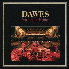 DAWES - NOTHING IS WRONG (BLACK, SILVER AND GOLD COLOURED) (DELUXE GATEFOLD 10TH  ANNIVERSARY EDITION) (2LP + 7")VINYL