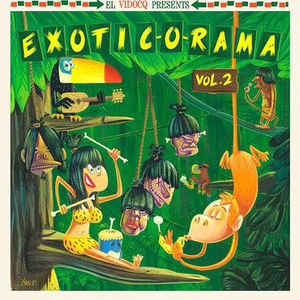 VARIOUS - EXOTIC-O-RAMA VOL. 2 (LP+CD) VINYL