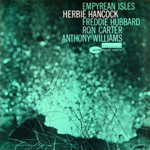 Load image into Gallery viewer, HERBIE HANCOCK - EMPYREAN ISLES (BLUE NOTE CLASSIC PRESSING) VINYL
