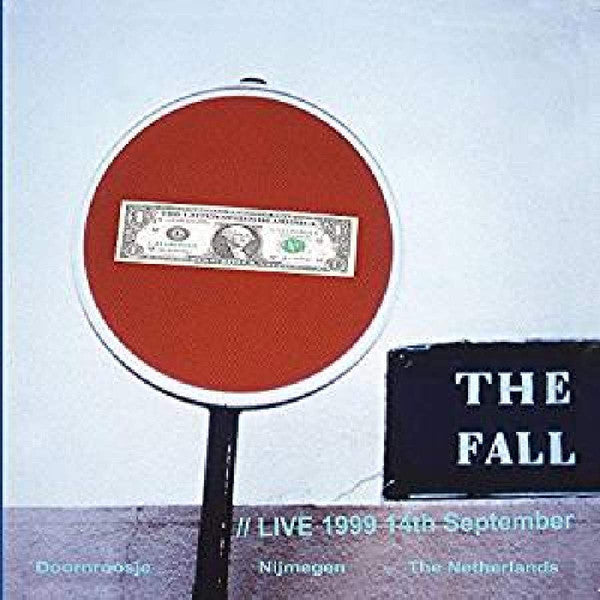 FALL - LIVE: 1999 14TH SEPTEMBER DOORNROOSJE NIJMEGEN THE NETHERLANDS VINYL