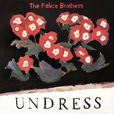 FELICE BROTHERS - UNDRESS VINYL
