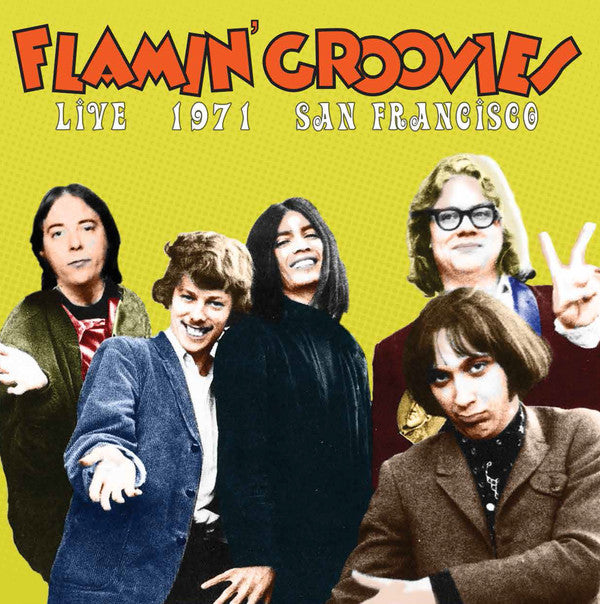 FLAMIN' GROOVIES - LIVE 1971 SAN FRANCISCO VINYL