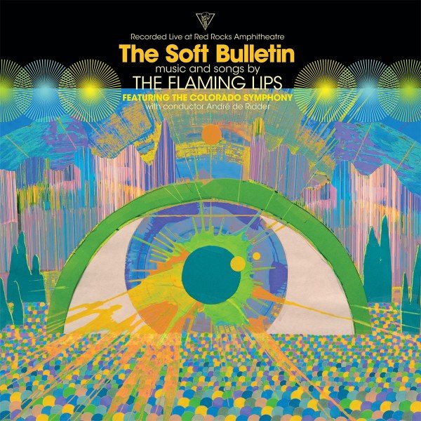 FLAMING LIPS - THE SOFT BULLETIN RECORDED LIVE AT RED ROCKS AMPHITHEATRE VINYL