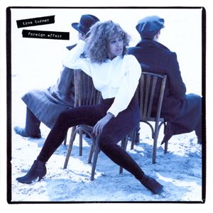 TINA TURNER - FOREIGN AFFAIR (2LP) VINYL