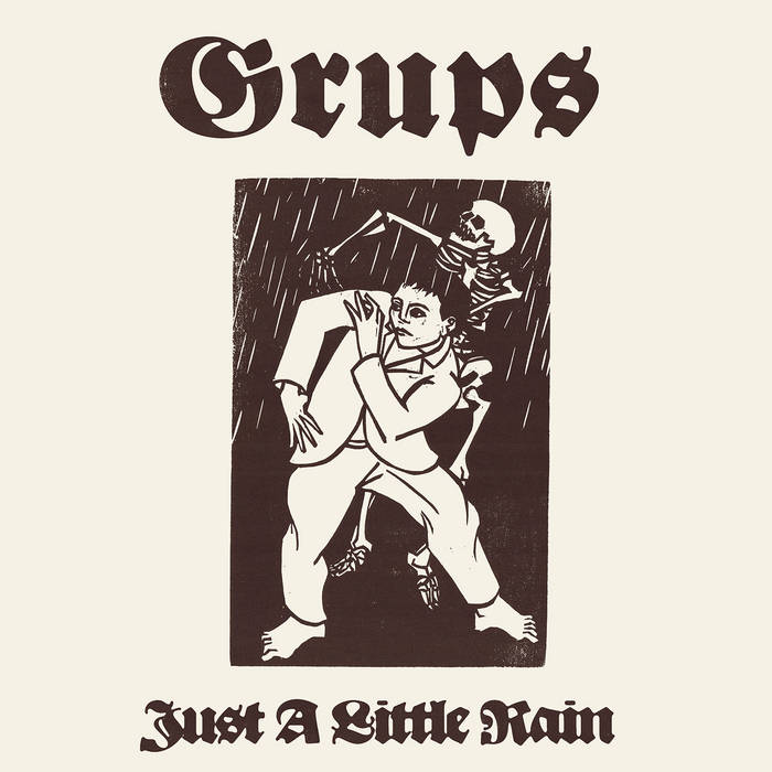 GRUPS - JUST A LITTLE RAIN VINYL