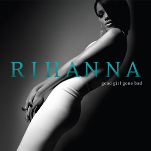 RIHANNA - GOOD GIRL GONE BAD (2LP) VINYL