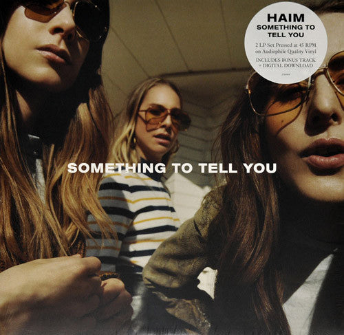 HAIM - SOMETHING TO TELL YOU (2LP) VINYL