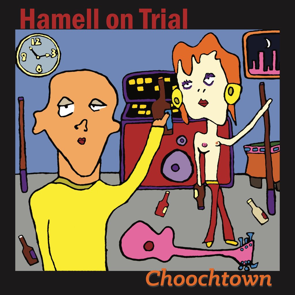 HAMELL ON TRIAL - CHOOCHTOWN VINYL