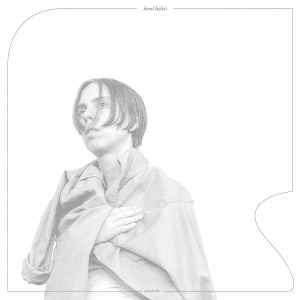 HAND HABITS - PLACEHOLDER VINYL