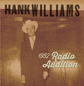 HANK WILLIAMS - 1952 RADIO AUDITION (RED COLOURED) 7" VINYL