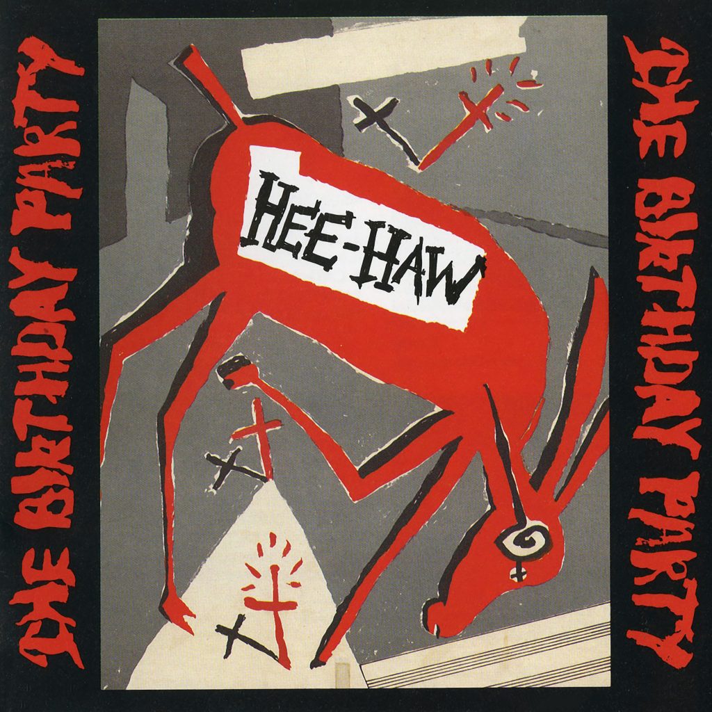 BIRTHDAY PARTY - HEE HAW (COLOURED) VINYL