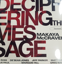 Load image into Gallery viewer, MAKAYA MCCRAVEN - DECIPHERING THE MESSAGE VINYL
