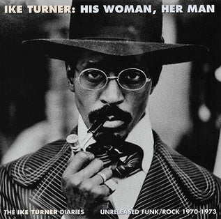 IKE TURNER - HIS WOMAN, HER MAN (2LP) VINYL