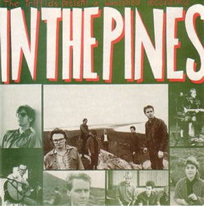 TRIFFIDS - IN THE PINES (USED VINYL 1986 AUS M-/EX+)