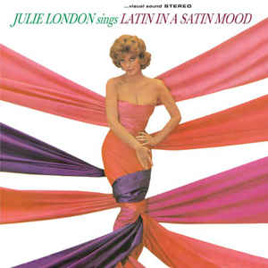 JULIE LONDON - SINGS LATIN IN A SATIN MOOD VINYL